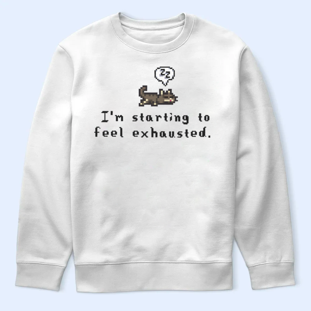 I'm Starting to Feel Exhausted Stardew Valley T-Shirt, Sleeping Dog & Gamer Energy Tee Cartpitol