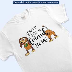 You've Got A Friend In Me Slinky Dog Shirt, Toy Story Character Shirt, Toy Story Shirt, Slinky Toy Shirt, Disneyland Shirt, Slinky Shirt