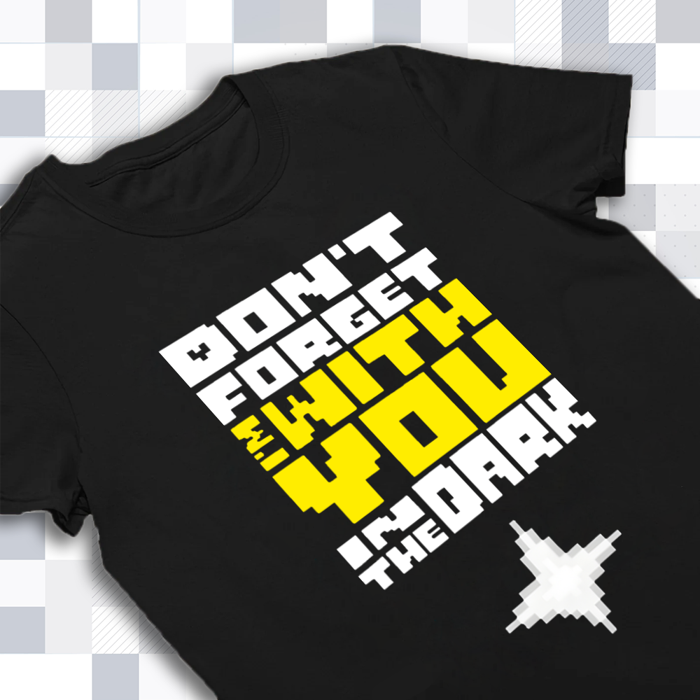 DELTARUNE Merch, Don't Forget I'm With You T-Shirt, Comforting Fan Apparel Cartpitol