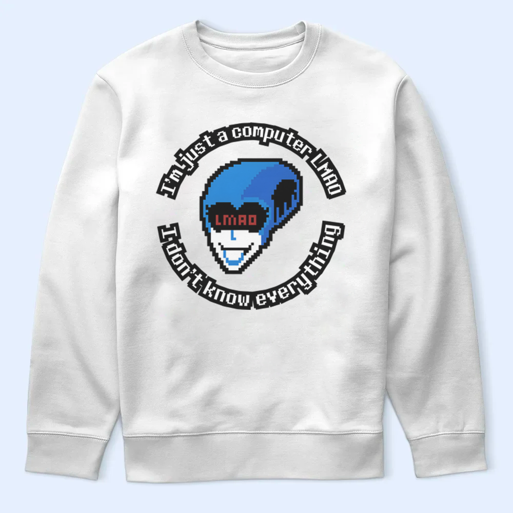White sweatshirt with a Queen LMAO design and text on a light blue background