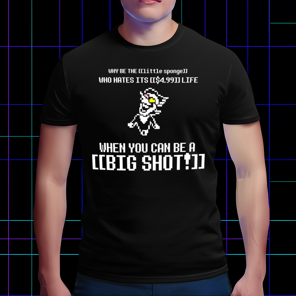 DELTARUNE Merch, Spamton BIG SHOT Quote T-Shirt, Little Sponge Fan Apparel Cartpitol