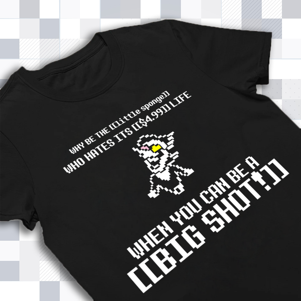 DELTARUNE Merch, Spamton BIG SHOT Quote T-Shirt, Little Sponge Fan Apparel Cartpitol