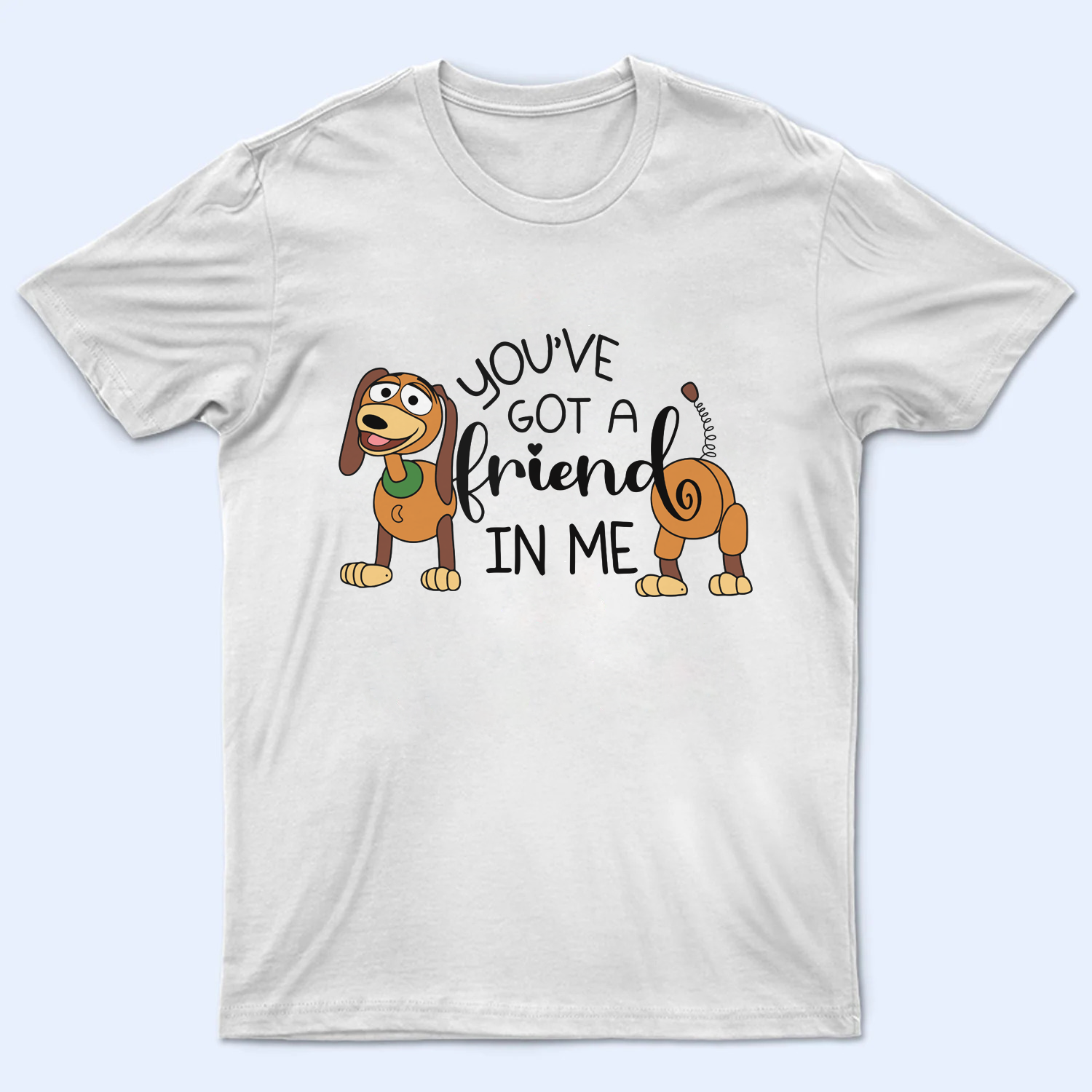 You've Got A Friend In Me Slinky Dog Shirt, Toy Story Character Shirt, Toy Story Shirt, Slinky Toy Shirt, Disneyland Shirt, Slinky Shirt