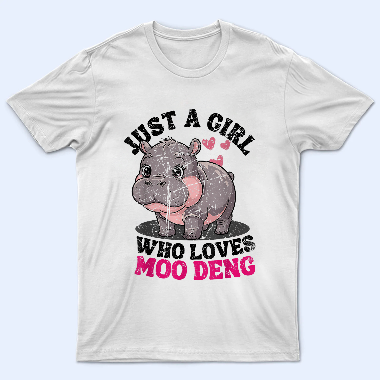 Just A Girl Who Love Moo Deng Shirt, Moo Deng Merch, Moo Deng Gift, Baby Hippo Tee, Zoo Baby Hippo, Baby Pygmy Hippo Moo Deng Shirt, Sweatshirt, Hoodie