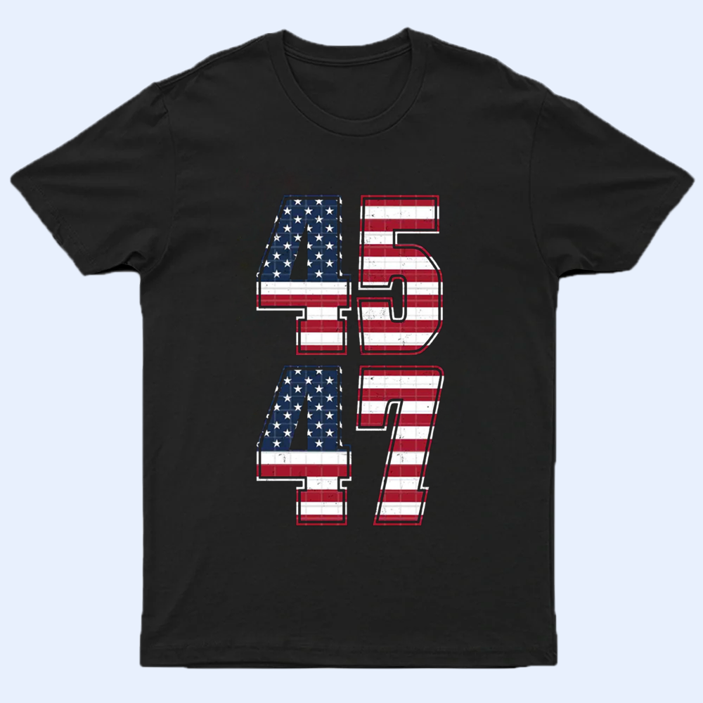 45 47 Shirt V2, Patriotic Shirt, Christmas Gift Idea 2024