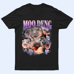 Moo Deng Bootleg Shirt, Moo Deng Merch, Moo Deng Gift, Baby Hippo Tee, Zoo Baby Hippo, Baby Pygmy Hippo Moo Deng Shirt, Sweatshirt, Hoodie