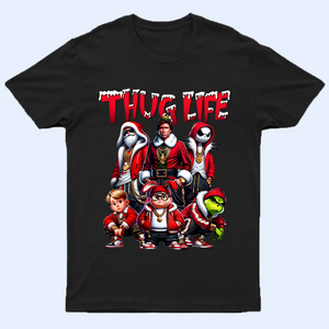 Thug Life Christmas Shirt V5, Christmas Sweatshirt, Christmas Movie Shirt, Christmas Friends Shirt, Christmas Gifts for Women, Holiday Crewneck Xmas