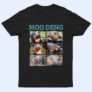 Moo Deng Funny Shirt, Moo Deng Era Merch, Moo Deng Gift, Baby Hippo Tee, Zoo Baby Hippo, Baby Pygmy Hippo Moo Deng Shirt, Sweatshirt, Hoodie