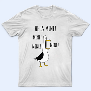 Disney Seagull Couples Shirts, Disney He Is Mine She Is Mine Shirts, Funny Disney Seagull Shirts, Disney Matching Seagull Couple T-Shirts