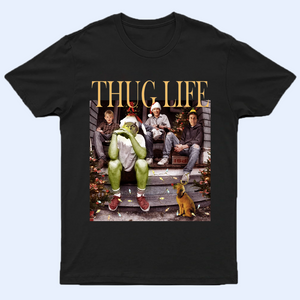 Thug Life Christmas Shirt V4, Christmas Sweatshirt, Christmas Movie Shirt, Christmas Friends Shirt, Christmas Gifts for Women, Holiday Crewneck Xmas