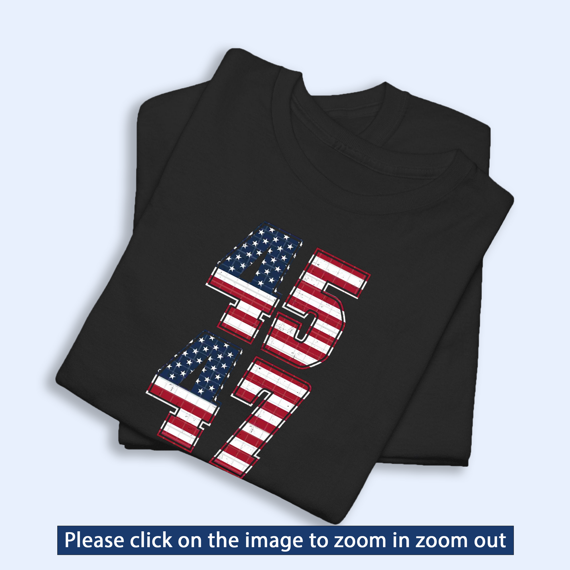 45 47 Shirt V2, Patriotic Shirt, Christmas Gift Idea 2024