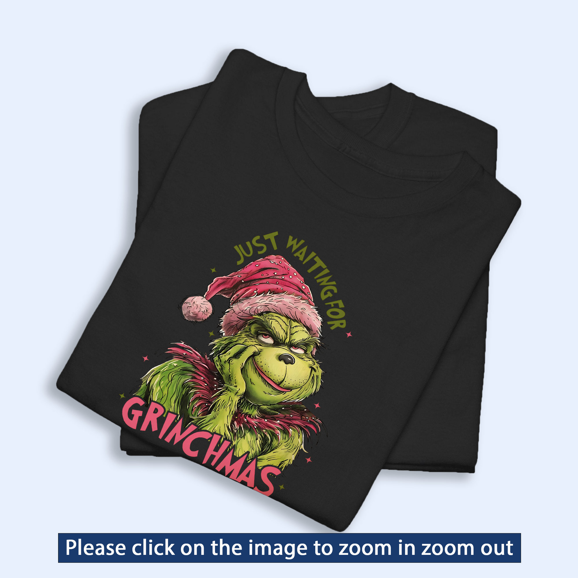 Just Waiting For Grinchmas Shirt V3, Funny Grinchy T-Shirt, Grinchy Sweatshirt, Christmas Gift Idea, Christmas Sweatshirt