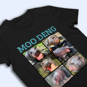 Moo Deng Funny Shirt, Moo Deng Era Merch, Moo Deng Gift, Baby Hippo Tee, Zoo Baby Hippo, Baby Pygmy Hippo Moo Deng Shirt, Sweatshirt, Hoodie