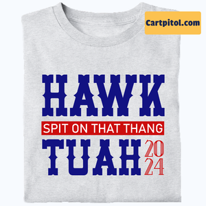 Hawk Tuah 2024 V2 Shirt, Spit On That Thang Light Shirt