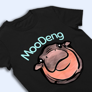 Moo Deng Funny Shirt, Moo Deng Merch, Moo Deng Gift, Baby Hippo Tee, Zoo Baby Hippo, Baby Pygmy Hippo Moo Deng Shirt, Sweatshirt, Hoodie