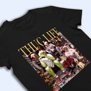 Thug Life Christmas Shirt, Christmas Sweatshirt, Christmas Movie Shirt, Christmas Friends Shirt, Christmas Gifts for Women, Holiday Crewneck Xmas