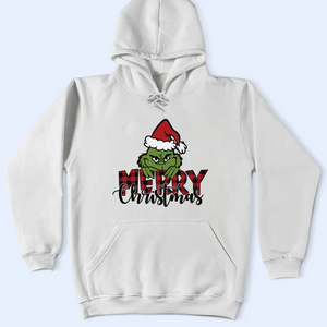 Merry Grinchmas Shirt V3, Funny Grinchy T-Shirt, Grinchy Sweatshirt, Christmas Gift Idea, Christmas Sweatshirt