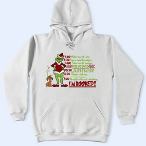 I'm Booked Grinchy Shirt, Funny Grinchy T-Shirt, Grinchy Sweatshirt, Christmas Gift Idea, Christmas Sweatshirt