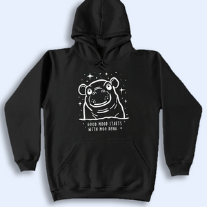 Good Mood Starts With Moo Deng Shirt, Moo Deng Merch, Baby Hippo Tee, Baby Pygmy Hippo Moo Deng Shirt, Sweatshirt, Hoodie