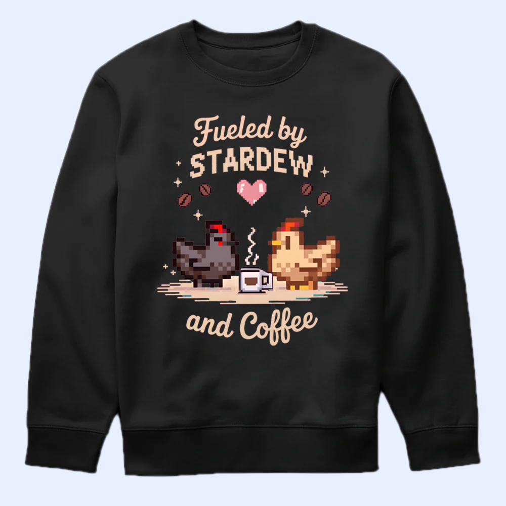 My Fuel: Stardew Valley & Coffee Shirt - Cozy Farmer Chickens Tee Cartpitol